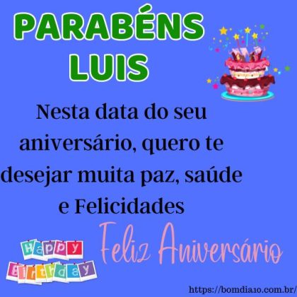 Feliz aniversário e parabéns Luis 1