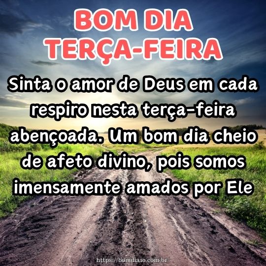 40 frases de bom dia terça feira abençoada por Deus